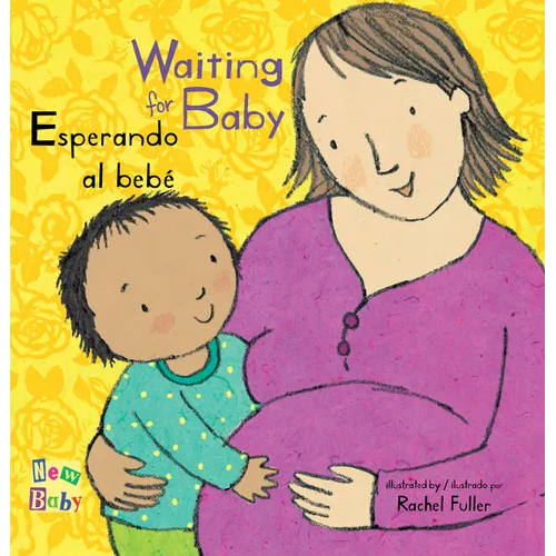 Esperando Al Bebé/Waiting for Baby