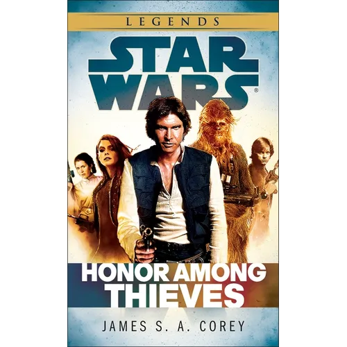Honor Among Thieves: Star Wars Legends