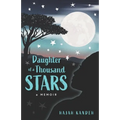 Daughter of a Thousand Stars: A Memoir