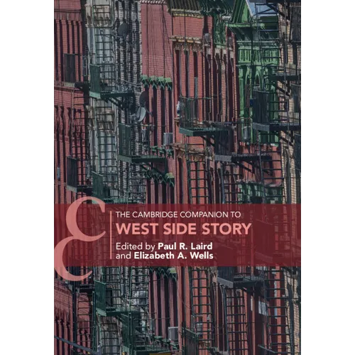 The Cambridge Companion to West Side Story
