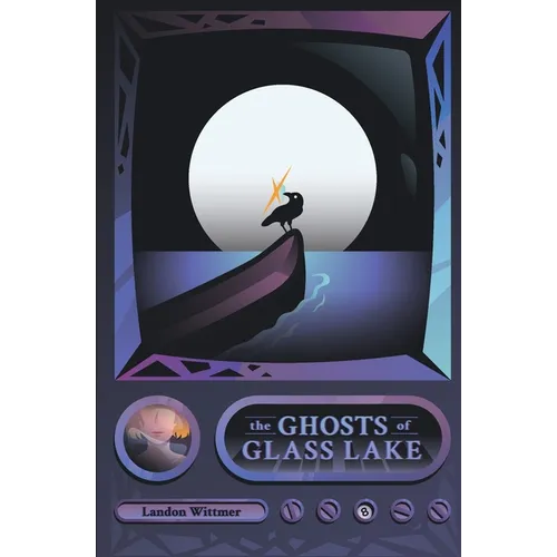 The Ghosts of Glass Lake