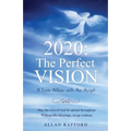 2020: The Perfect Vision