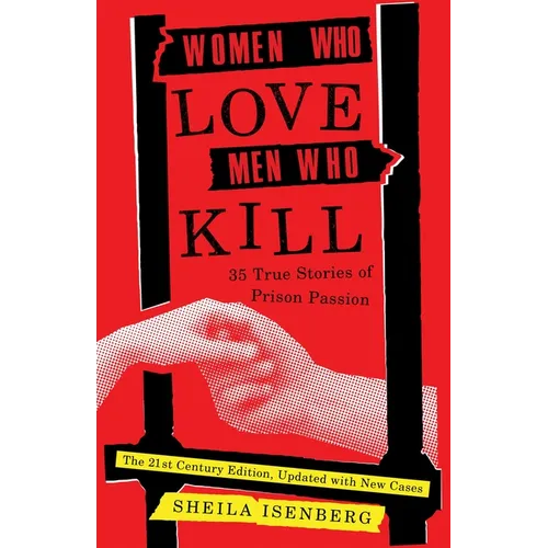 Women Who Love Men Who Kill