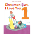 Cinnamon Bun, I Love You 1