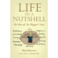 Life in a Nutshell: By One of Its Biggest Nuts