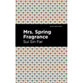Mrs. Spring Fragrance