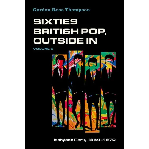 Sixties British Pop, Outside in: Volume 2: Itchycoo Park, 1964-1970