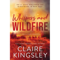 Whispers and Wildfire