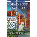 Dead Post Society: A House-Flipper Mystery