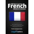 2000 Most Common French Words in Context: Get Fluent & Increase Your French Vocabulary with 2000 French Phrases