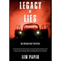 Legacy of Lies: An Historical Thriller