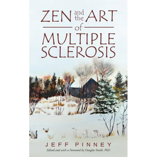 Zen and the Art of Multiple Sclerosis