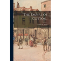 The Empire of Cotton..