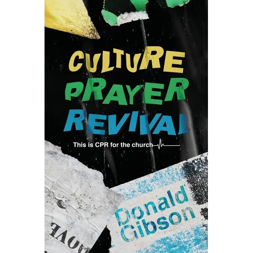 Culture, Prayer, Revival: This is CPR for the Church