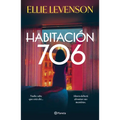 Habitación 706 (Novela) / Room 706 (a Novel)