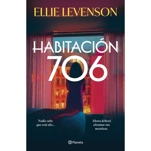 Habitación 706 (Novela) / Room 706 (a Novel)