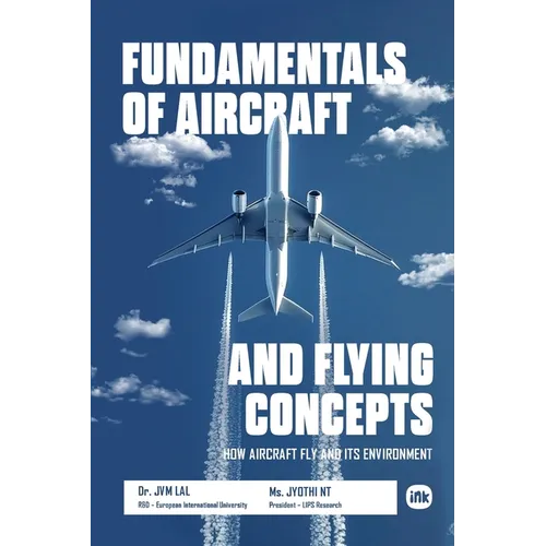 Fundamentals of Aircraft and Flying Concepts