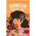 Ophelia After All