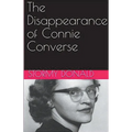 The Disappearance of Connie Converse