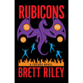 Rubicons: A Freaks Novel