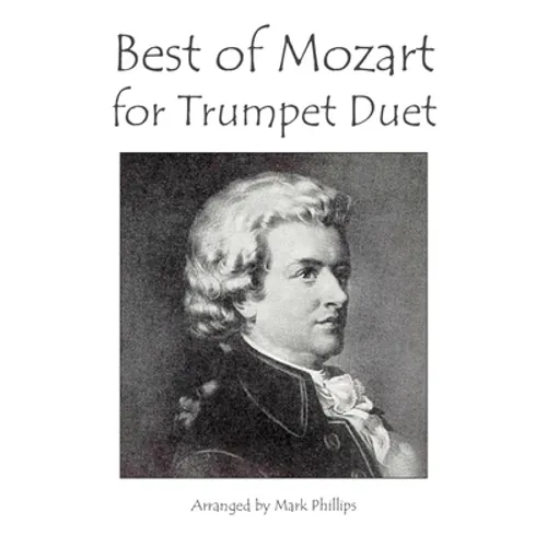 Best of Mozart for Trumpet Duet