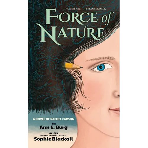 Force of Nature: A Novel of Rachel Carson
