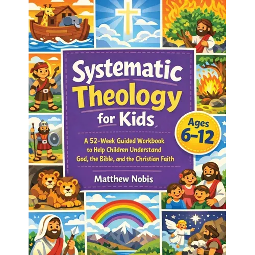 Systematic Theology for Kids