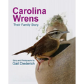 Carolina Wrens: Their Family Story