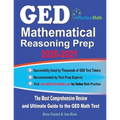 GED Mathematical Reasoning Prep 2020-2021: The Most Comprehensive Review and Ultimate Guide to the GED Math Test