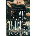 Dead Things