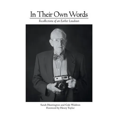 In Their Own Words: Recollections of an Earlier Loudoun
