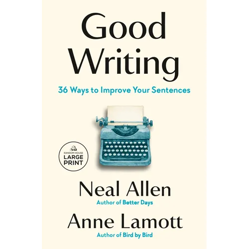 Good Writing: 36 Ways to Improve Your Sentences