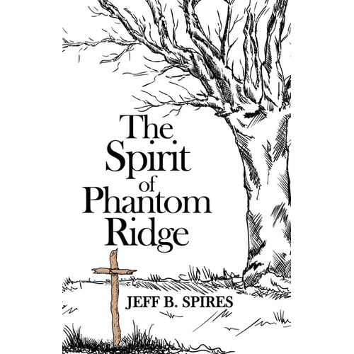 The Spirit of Phantom Ridge