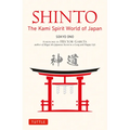 Shinto: The Kami Spirit World of Japan