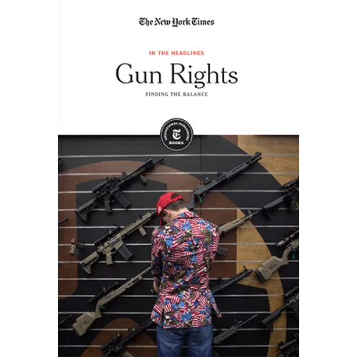 Gun Rights: Finding the Balance