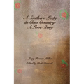 A Southern Lady in Cow Country: A Love Story