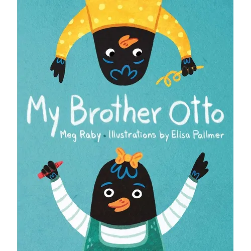 My Brother Otto