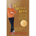 The Old Money Book: How to Live Better While Spending Less: How to Live