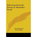 Selections from the Poems of Alexander Petofi
