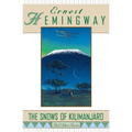 The Snows of Kilimanjaro and Other Stories
