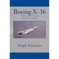 Boeing X-36: Tailless Agility Flight Research Aircraft