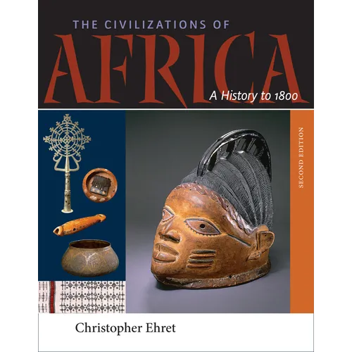 The Civilizations of Africa: A History to 1800