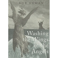 Washing the Wings of the Angels