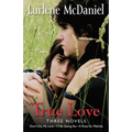 True Love: Three Novels