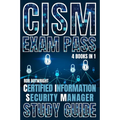 CISM Exam Pass: Certified Information Security Manager Study Guide