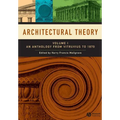 Architectural Theory, Volume 1: An Anthology from Vitruvius to 1870