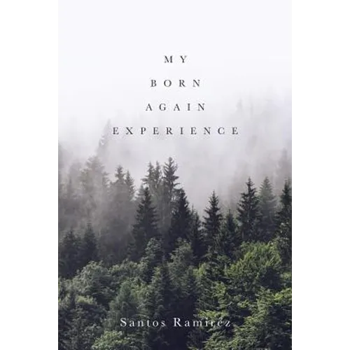 My Born Again Experience