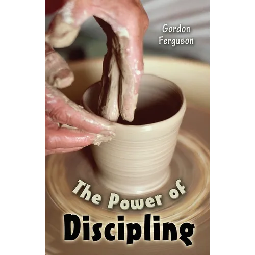 The Power of Discipling
