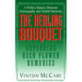 The Healing Bouquet: Exploring Bach Flower Remedies