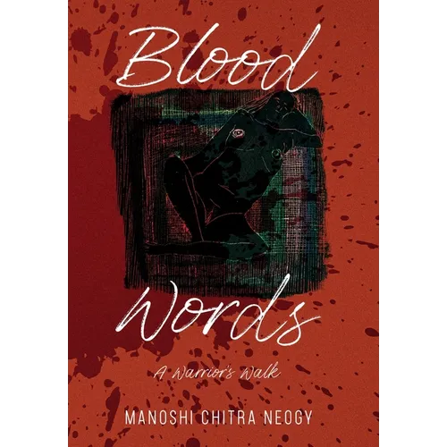 Blood Words: A Warrior's Walk